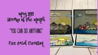 Close to my Heart May 2022 Stamp of the Month FREE Card kit creation