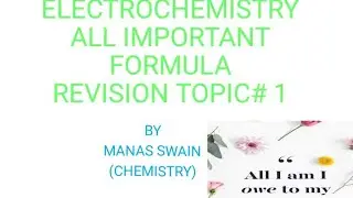 Electrochemistry concept with all important formula for NEET,JEE, CSIR NET and other entrance exam.