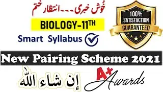 1st year biology new pairing scheme 2021 for  Punjab boards  BIOLOGY 11 Class PAIRING BY MHB ACADEMY