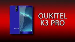 Oukitel K3 Pro - классический дизайн, многофункциональное железо!
