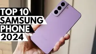 TOP 10 Best Samsung Phone 2024.