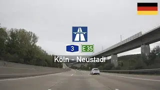 Driving in Germany: Autobahn A3 E35 from Köln to Neustadt