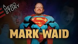 Mark Waid talks DC and the DCEU - A Hero Story Ep. 298