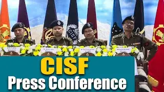 DELHI: CISF organized press conference at CISF Headquarters,13 CGO Complex, New Delhi