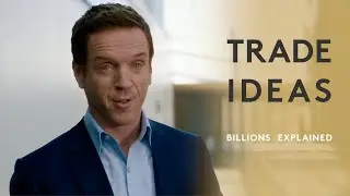 BILLIONS Explained S1E1 - Pitching a Trade Idea to Bobby Axelrod [in French, with subs in Eng, Chi]