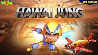 Hawai Jung | Vir New Episode | Vir The Robot Boy Hindi Cartoon For Kids #Newseason