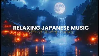 🎐 Soft Asian Instrumental | Bamboo Flute, Guzheng & Erhu for Deep Sleep & Relaxation