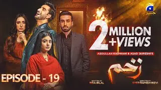 Zakham Mega Episode 19 - [Eng Sub] - Aagha Ali - Sehar Khan - 26th June 2022 - HAR PAL GEO