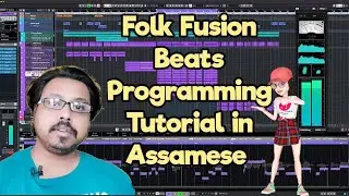Folk Fusion Beats Programming Tutorial in Assamese
