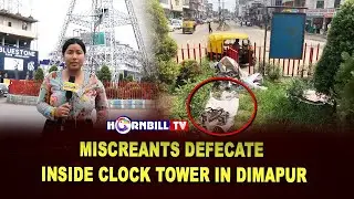 MISCREANTS DEFECATE INSIDE CLOCK TOWER IN DIMAPUR