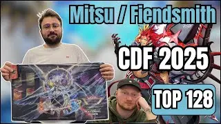 Yu-Gi-Oh Deck profile - Mitsurugi Fiendsmith - TOP 128 CDF 2025