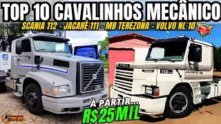 CAVALINHO MECÂNICO TOP 10 OFERTAS VOLVO SCANIA e MERCEDES BARATO à PARTIR de 25 MIL #cavalomecânico