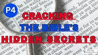 Cracking the Bible's Hidden Codes -P4 Millers Rules Number 4 & 5
