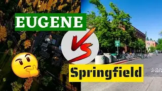 Moving to Eugene VS Moving to Springfield