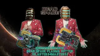 Unboxing/Review: Dead Space - Plasma Cutter (BLASTERS4MASTERS)