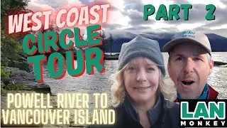 West Coast Extreme Geocaching Travel Adventures Powell River to Vancouver Island!