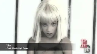 Sia  - Elastic Heart (Rock/Metal Cover)