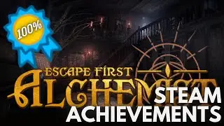 [STEAM] 100% All Achievements Gameplay: Escape First Alchemist [Feat. atslughorn, Vnednek]