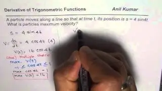 Find the Maximum Velocity and Time at which it occurs for Trig Function