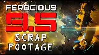 Ferocious 9.5 Scrap footage & Mistakes