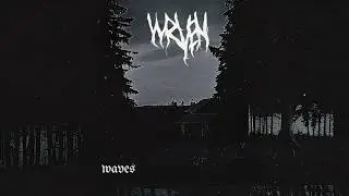 Wruen - Waves (Full Album)