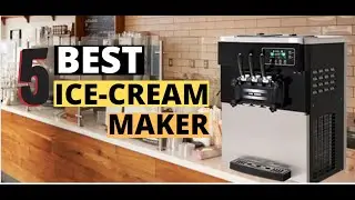5 BEST ICE-CREAM MAKER IN 2020