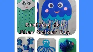 Five craft ideas for blue colour day/ Blue colour day craft ideas2023