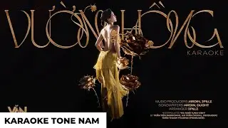 KARAOKE TONE ĐỒNG T&Iacute;NH NAM BOT - VƯỜN HỒNG - VĂN MAI HƯƠNG, CHI PU & H&Agrave; TRẦN
