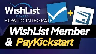 WishList Member - PayKickstart Integration