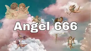 QUE SIGNIFICA VER EL 666- SIGNIFICADO ESPIRITUAL DEL ANGEL NUMERO 666- ANGEL NUMERO 666 EN EL AMOR.