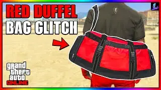 How To Get The Red Duffel Bag Glitch In Gta 5 Online! (No BEFF or Transfer)