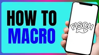How to MACRO in FISCH with Fisch MACRO Mobile! ✅
