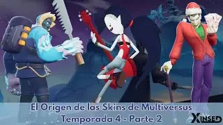El Origen de la Skins de Multiversus - Temporada 4 Parte 2