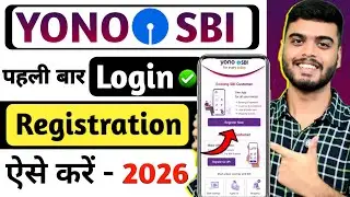 How To Register Yono Sbi App | SBI Yono New Registration | Sbi Yono Login Kaise Kare | Yono Login