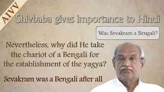 Shivbaba gives importance to Hindi  Nevertheless, why did He take the chariot of a Bengali for...