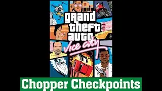 GTA Vice City - Chopper Checkpoints