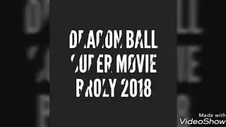 Dbs movie 2018  broly - pictures