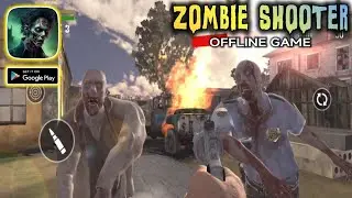 Zombie Shooter: Offline Game - Android Gameplay