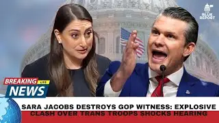 Sara Jacobs DESTROYS GOP Witness: Explosive Clash Over Trans Troops Shocks Hearing