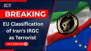 Declaring Iran's Revolutionary Guard Corps as a terrorist organization in the European Union