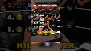 Rating Reigns VS Punk HEATED Moments 🧯
