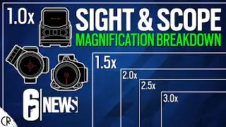 Sight & Scope Magnification Breakdown - 6News - Rainbow Six Siege - Shadow Legacy