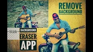 How to remove picture backgrounds with Background Eraser App