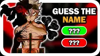 Guess the Anime Character name from Black Clover