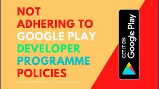Not adhering to Google Play Developer Programme Policies | Provide instructions for app access