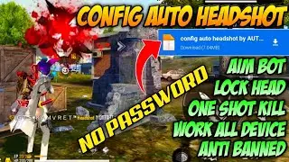 DIJAMIN SCRIPT INI BISA AUTO HEADSHOT !! CONFIG AUTO HEADSHOT FF 2021 NO PASSWORD - Work🇲🇨🇹🇭🇸🇬🇧🇷
