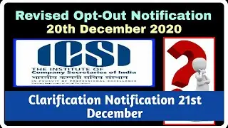 Clarification Regarding Opt-Out Facility for CS Exams December 2020, Notification on 21st December