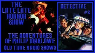 THE ADVENTURES OF PHILIP MARLOWE OLD TIME RADIO SHOWS #2