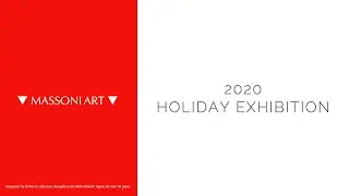 MassoniArt Holiday Exhibition 2020