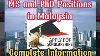 Schalorships in Malaysia || MS and PhD positions